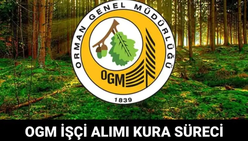 OGM İşçi Alımı Kura Tarihleri 2025: Başvuru Süreci ve Detaylar