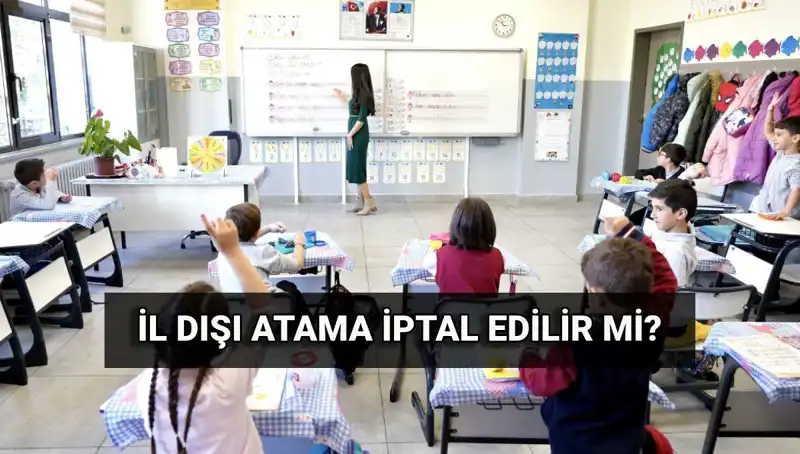 MEB Atama Sonuçları: İl Dışı Atama İptal Süreci ve Detaylar