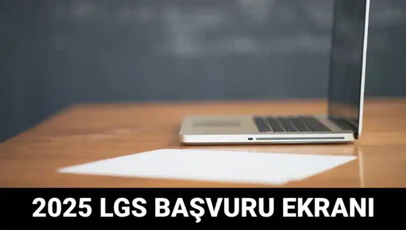 LGS 2025 Başvuruları Başladı: e-Okul ile Kolay Başvuru Süreci